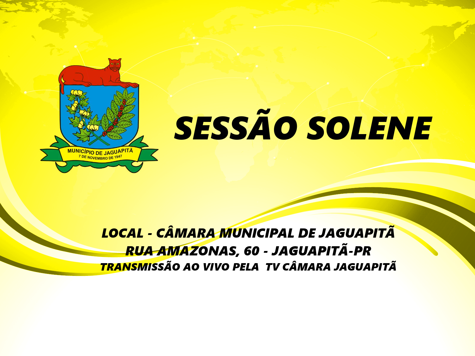 Sessão Solene em comemoração ao Dia do Trabalhador 29/04/2019 - 20:00h