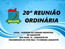 20ª Reunião Ordinária 17/06/2024 - 18:30h