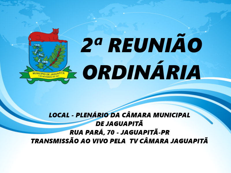 2ª Reunião Ordinária 15/02/2024 - 18:30h